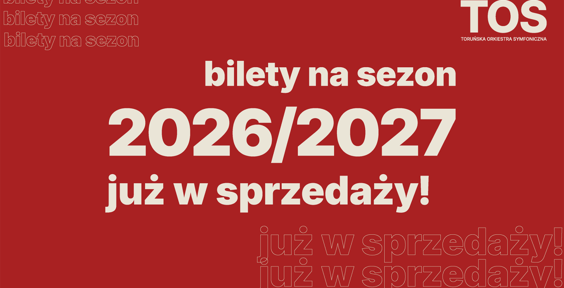 bilety na sezon 2026/2027 już w sprzedaży!