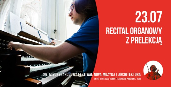 Recital organowy z prelekcją 23.07