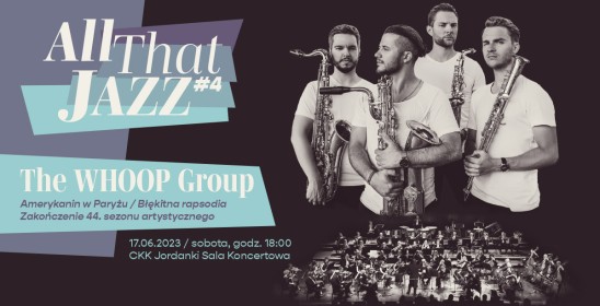 All That Jazz #4 The Whoop Group