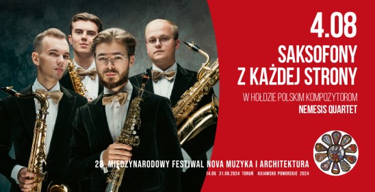 4.08 - Saksofony z każdej strony - W hołdzie polskim kompozytorom, Nemesis Quartet