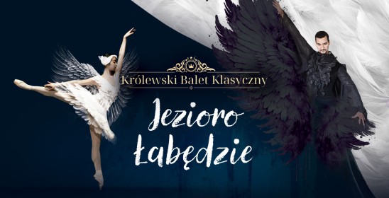 grafika pary baletowej, napis Jezioro łabędzie Królewski Balet Klasyczny
