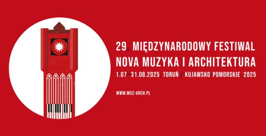 29. Międzynarodowy Festiwal Nova Muzyka i Architektura,