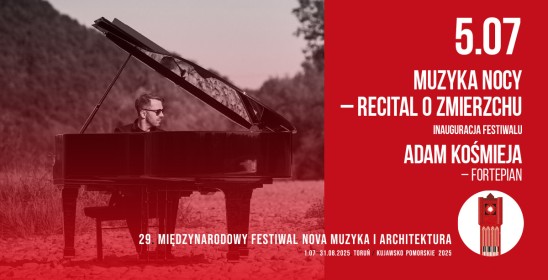 Muzyka o nocy. Recital o zmierzchu. Inauguracja festiwalu