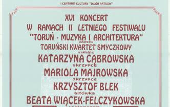 Plakat - XVI Koncert w ramach II Letniego Festiwalu "Toruń - Muzyka i Architektura" w dniu 22 sierpnia 1998 roku