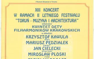 Plakat - XIII Kontert w ramach II Letniego Festiwalu TGoruń - Muzyka i Architektura w dniu 9 sierpnia 1998 roku