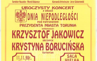 Plakat - Uroczysty Koncert z okazji Dnia Niepodleglości pod patronatem Prezydenta Miasta Torunia w dniu 11 listopada 1998 r.