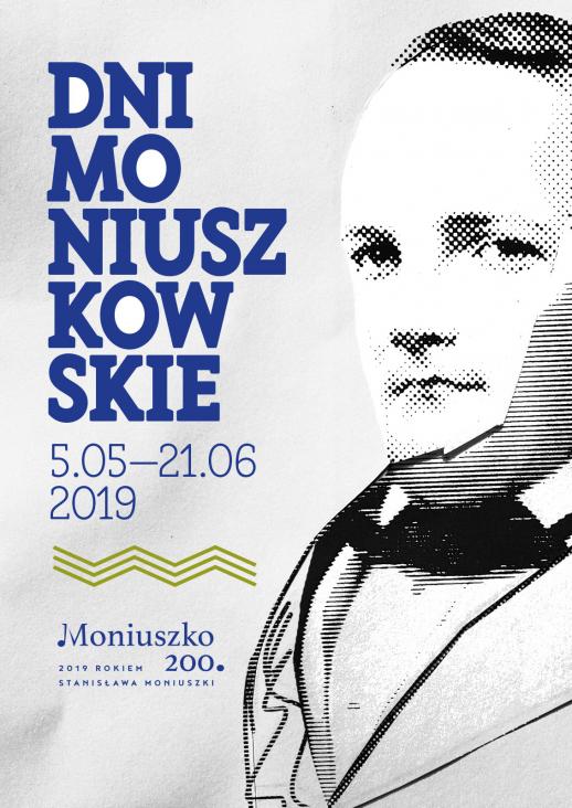 szara grafika z popiersiem Stanisława Moniuszki i informacje o Dniach Moniuszkowskich 2019