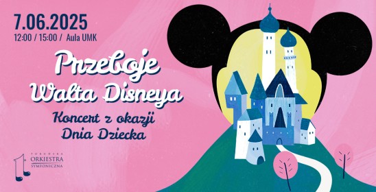 Walt Disney's hits. Concerts on Children's Day
